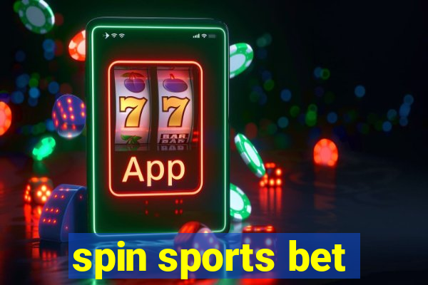 spin sports bet